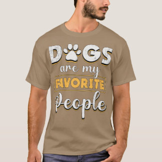 T-shirt Les chiens sont mes favoris Amoureux de les chiens