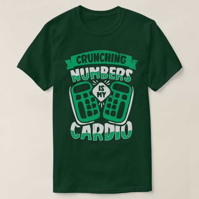 T-shirt Les Chiffres De Crung Est Mon Comptable Cardio Don (Design devant)