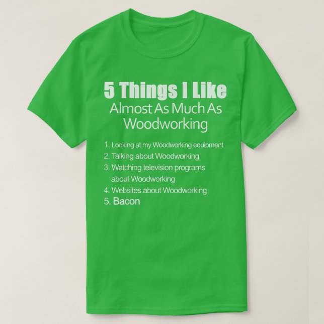 T-shirt Les choses que j'aime presque autant que le travai (Design devant)