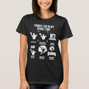 T-shirt Les Choses Que Je Fais Dans Mon Joueur Water Polo 