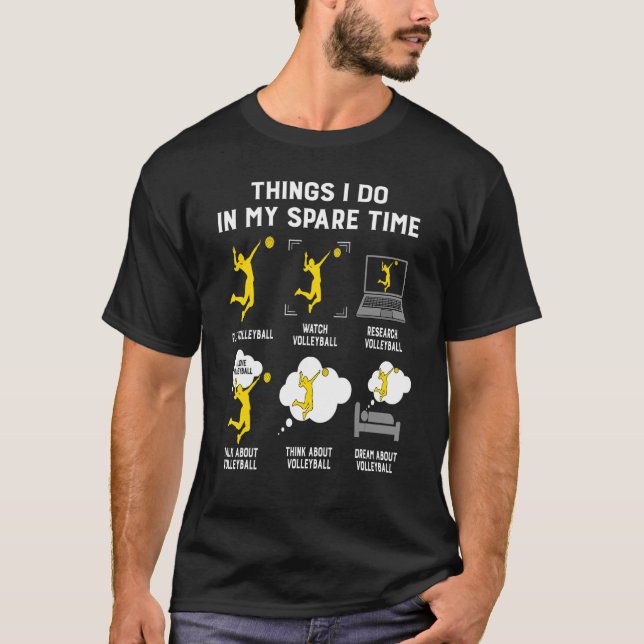 T-shirt Les Choses Que Je Fais Dans Mon Temps De Rechange  (Devant)