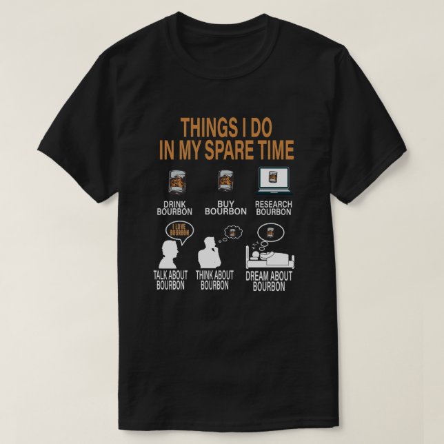 T-shirt Les Choses Que Je Fais Dans Mon Temps D'Épargne Bo (Design devant)