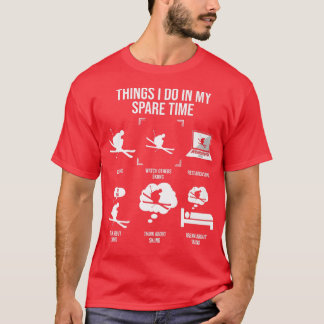 T-shirt Les Choses Que Je Fais Dans Mon Temps Libre, Amate