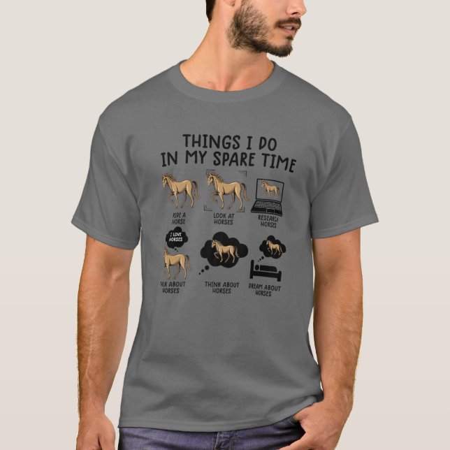 T-shirt Les Choses Que Je Fais Dans Mon Temps Libre Cheval (Devant)