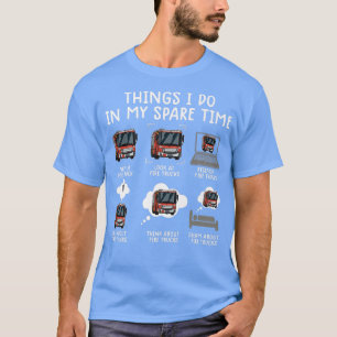 T-shirt Les choses que je fais dans mon temps libre Funny