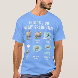 T-shirt Les choses que je fais dans mon temps libre Sheeps