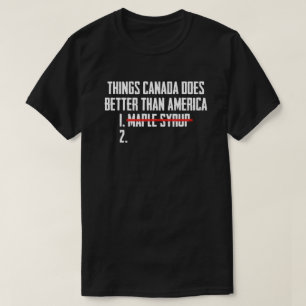 T-shirt Les choses que le Canada fait mieux que l'Amérique