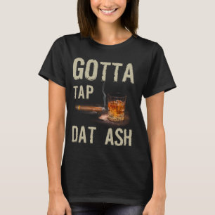 T-shirt Les Cigares Doivent Toucher Dat Cendres Cigar Et F