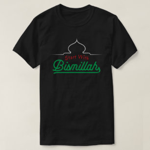 T-shirt Les Citations Islamiques Commencent Par Bismillah