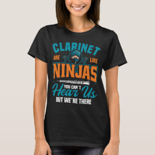 T-shirt Les Clarinet sont comme les Ninjas, on ne peut pas