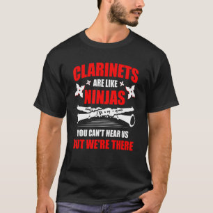 T-shirt Les Clarinets Sont Comme Les Ninjas Musicien Instr