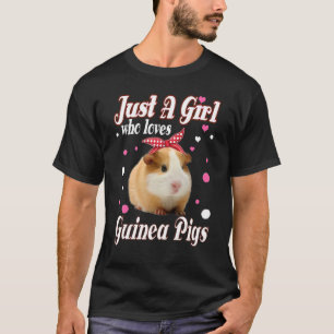 T-shirt Les Cochons De Guinée Juste Une Fille Qui Aime