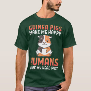 T-shirt Les Cochons De Guinée Me Rendent Heureux Les Humai