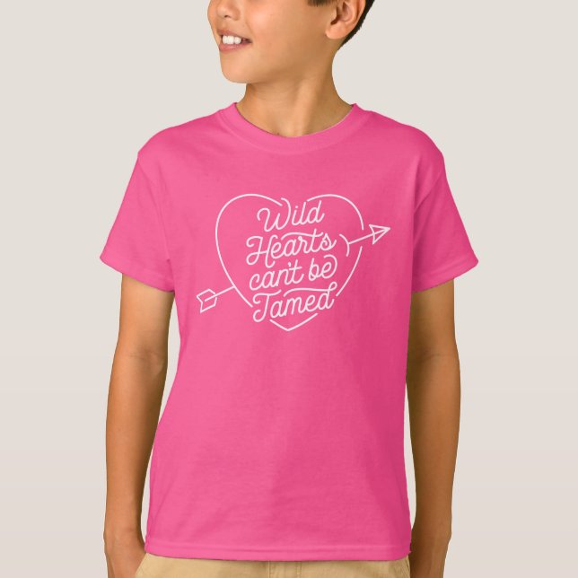 T-shirt Les Coeurs Sauvages ne peuvent pas être Tamed / T- (Devant)