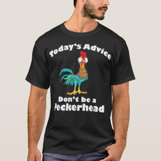 T-shirt Les Conseils D'Aujourd'Hui Ne Sont Pas Une Tête De