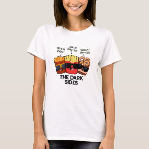 T-shirt Les côtés sombres Blague drôle de fast-food 