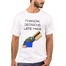 LES DECISIONS FINANCIÈRES SONT DES VALEURS MADE.