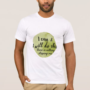 T-shirt les déclarations motivationnelles pour l'autogesti