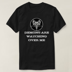 T-shirt Les démons observent au-dessus de moi la chemise