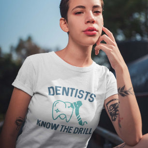 T-shirt Les Dentistes Connaissent L'Exercice