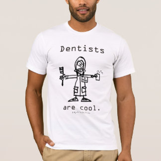 T-shirt Les dentistes sont frais