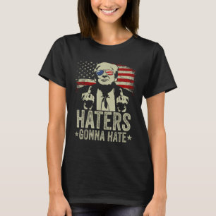 T-shirt Les détestateurs amusants vont haïr le président D