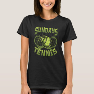 T-shirt Les dimanches sont pour le match de tennis Joueur