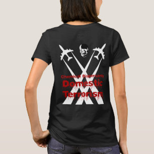 T-shirt Les dispersateurs chimiques sont le terrorisme dom