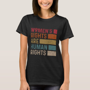 T-shirt Les droits à l'égalité des femmes sont des droits 