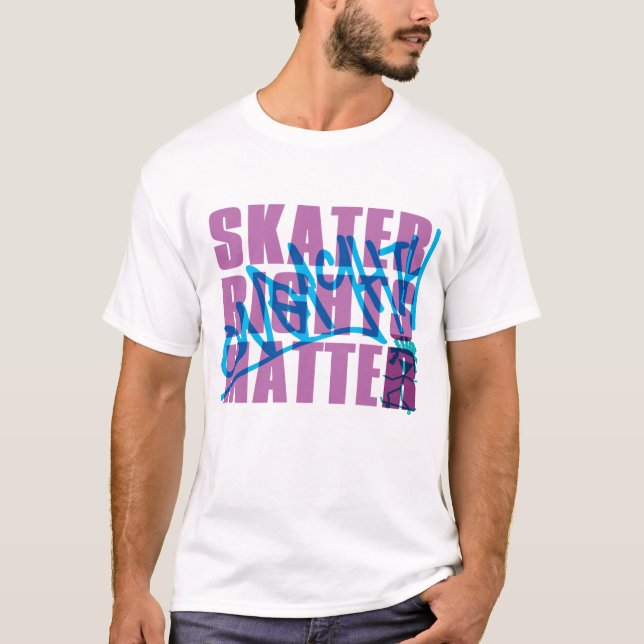 T-SHIRT LES DROITS DE SKATER ONT DE L'IMPORTANCE (Devant)