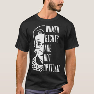 T-shirt Les Droits Des Femmes Ne Sont Pas Facultatifs Radi