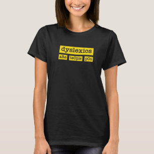 T-shirt Les dyslexiques sont des gens super Awareness de l