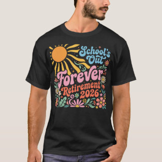 T-shirt Les écoles sont fermées pour toujours Retraite 202
