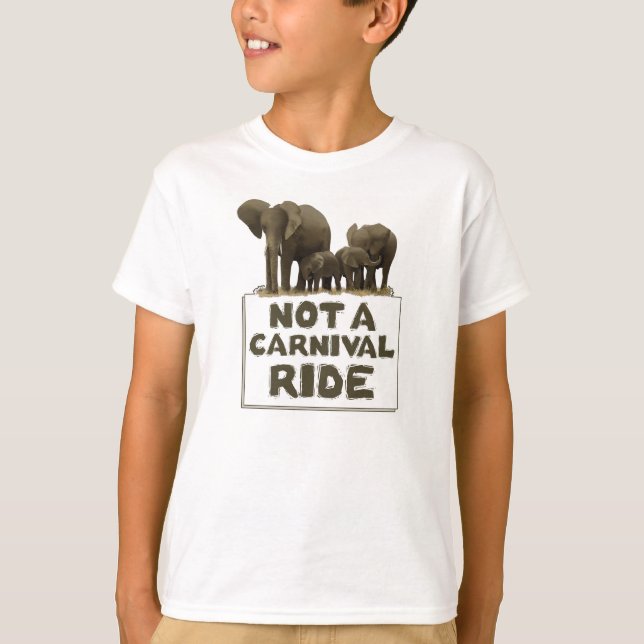 T-shirt Les éléphants ne sont pas un tour de carnaval (Devant)