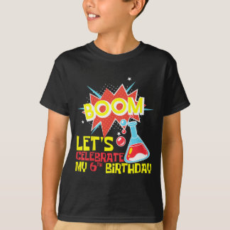 T-shirt Les enfants Boom Célébrons la science du 6e annive