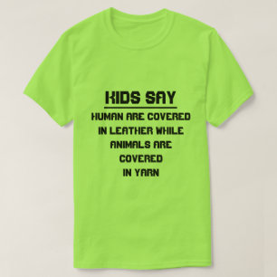 T-shirt Les enfants disent : Les humains sont recouverts d