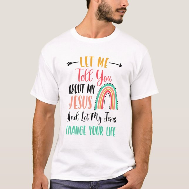 T-shirt Les Enfants Laissez-Moi Vous Parler De Mon Jésus T (Devant)