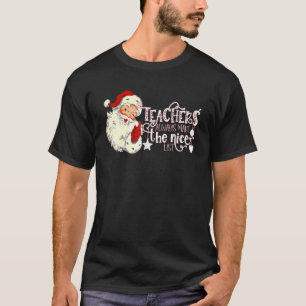 T-shirt Les enseignants de Retro Père Noël toujours faire