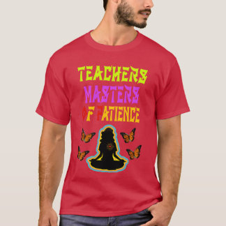 T-shirt Les enseignants sont des maîtres de patience garço