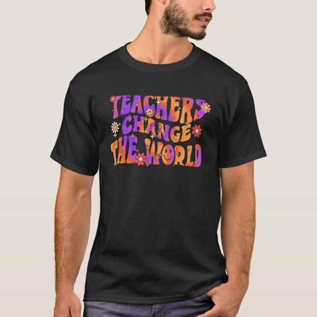 T-shirt Les Enseignants super Changent Votre Enseignant Mo (Devant)