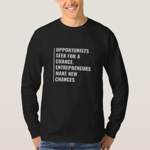 T-shirt Les entrepreneurs font de nouvelles chances Citati