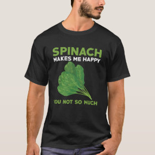 T-shirt Les épinards disent Plantes de jardin