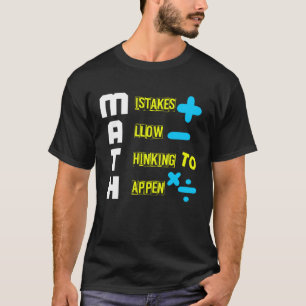 T-SHIRT LES ERREURS DE MATH PERMETTENT DE PENSER À SE PROD