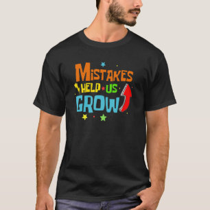 T-shirt Les erreurs nous aident à développer la croissance