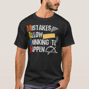 T-shirt Les erreurs permettent de penser à ce qui se passe