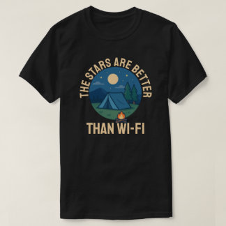 T-shirt Les étoiles sont meilleures que le Wi-Fi