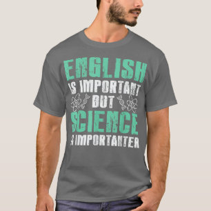 T-shirt Les Étudiants L'Anglais Est Important, Mais La Sci