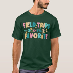 T-shirt Les Excursions Sur Le Terrain Sont Mes Favoris