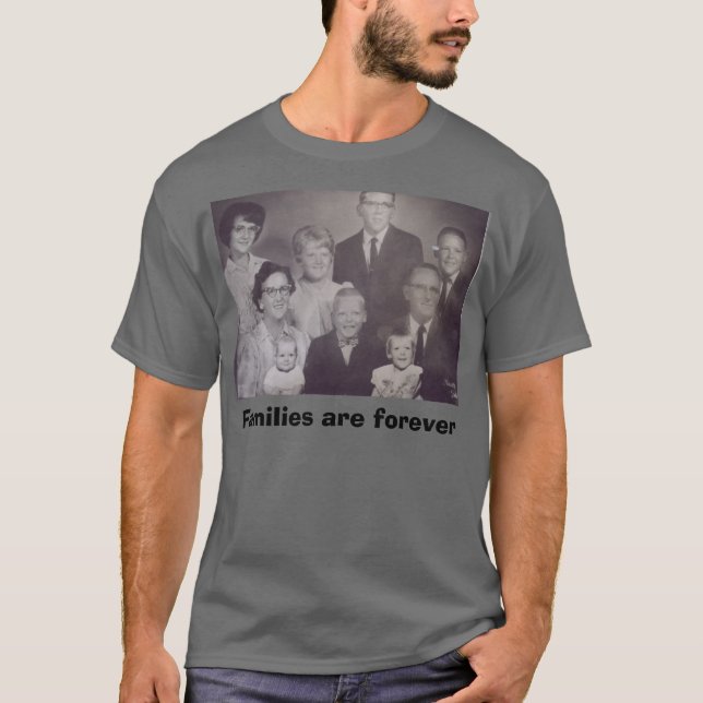 T-shirt Les familles sont forever (Devant)