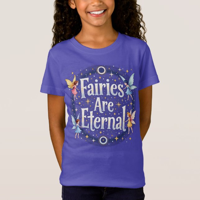 T-Shirt Les fées enchanteresses sont éternelles fées (Devant)